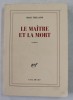 LE MAITRE ET LA MORT , roman par MARC TRILLARD , 2003