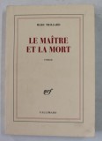 LE MAITRE ET LA MORT , roman par MARC TRILLARD , 2003