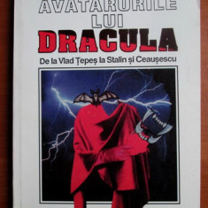 Denis Buican - Avatarurile lui Dracula. De la Vlad Tepes la Stalin si Ceausescu