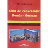 Elena Asimionesei - Ghid de conversatie roman-german