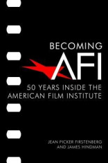 Becoming AFI: Inside 50 Years of the American Film Institute foto