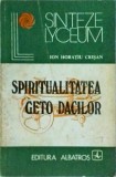 Ion Horatiu Crisan - Spiritualitatea geto dacilor