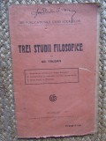 TREI STUDII FILOSOFICE-GR. TAUSAN 1922