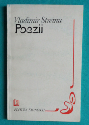 Vladimir Streinu &amp;ndash; Poezii ( antologie ) foto