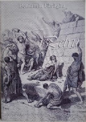 1 Petru (1:1-3:12) &amp;ndash; Beniamin Faragau foto