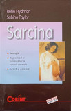 Sarcina: Fiziologie si Supraveghere - Rene Frydman, Sabine Taylor, Corint 2003, Medicina Familie, Ghid Parenting