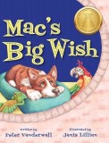 Mac's Big Wish: A Children's Book about the Power of Friendship