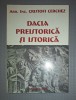Cristofi Cerchez - Dacia preistorica si istorica (Ararat 2002) Istorie Romania