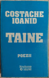 Cumpara ieftin COSTACHE IOANID - TAINE (POEZII) [PRIMA EDITIE IN ROMANIA, 1991]