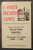 Nicolae-Traian Panaitescu - O viață &icirc;nchinată armei: &icirc;nsemnări de război 1944 45