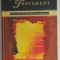 NOUL TESTAMENT , TRADUCERE IN LIMBA ROMANA MODERNA , 2000 *MINIMA UZURA