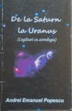 DE LA SATURN LA URANUS* LEGATURI CU ASTROLOGIA - ANDREI EMANUEL POPESCU