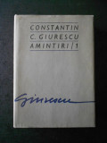 CONSTANTIN C. GIURESCU - AMINTIRI