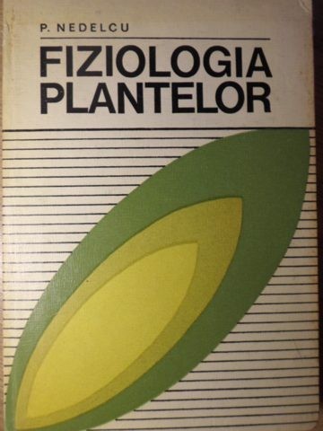 FIZIOLOGIA PLANTELOR-P. NEDELCU-274118