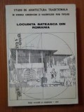 STUDII DE ARHITECTURA TRADITIONALA IN VEDEREA CONSERVARII SI VALORIFICARII PRIN TIPIZARE , LOCUINTA SATEASCA DIN ROMANIA Editie revizuita si completa