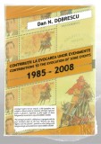 Contribuții la evocarea unor evenimente 1985-2008 - (bilingv) 2008 - Dan N. Dobrescu