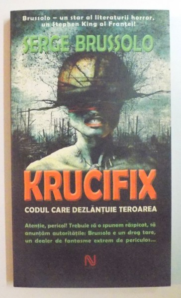 KRUCIFIX de SERGE BRUSSOLO, EDITIA A II-A REVIZUITA 2006