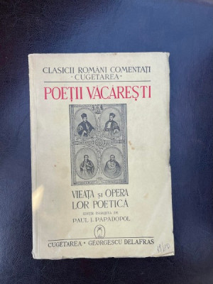 Poetii Vacaresti - Vieata si opera lor poetica (1940) foto