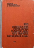 NORME DE PROTECTIE A MUNCII SPECIFICE ACTIVITATII DE CONSTRUCTII-MONTAJ PENTRU TRANSPORTURI FEROVIARE, RUTI-217385