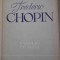 FREDERIC CHOPIN, VIATA IN IMAGINI-COLECTIV-117340