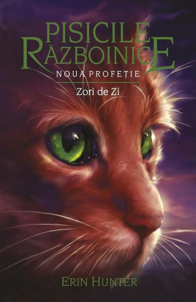 Pisicile razboinice (vol. 9): Noua profetie. Zori de zi