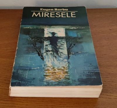 Eugen Barbu - Miresele foto
