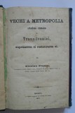 Vechea mitropolie ortodoxa romana a Transilvaniei, Nicolae Popea, Sibiu 1870