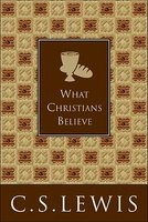 What Christians Believe foto