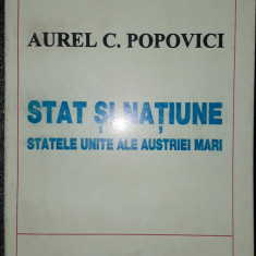 Aurel C. Popovici - Stat si natiune (Statele Unite ale Austriei Mari)