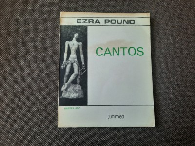 Ezra Pound - Cantos (trad. Virgil Teodorescu &amp;amp; Petronela Negoșanu) foto