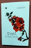 Timpul simplitatii. Editura Baroque Books &amp; Arts, 2021 - Dominique Loreau