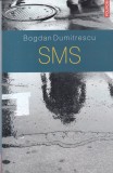 Bogdan Dumitrescu - SMS