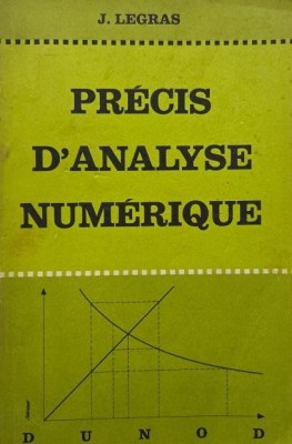 Precis d&amp;#039;analyse numerique - J. Legras foto