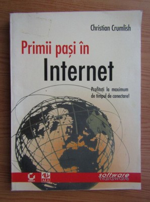 Christian Crumlish - Primii pasi in internet foto