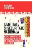 Identitate si securitate nationala - Miruna Popescu