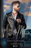 Drumul spre mine. Seria Vecini Vol.2 (Elire Books), Royal Ink Books
