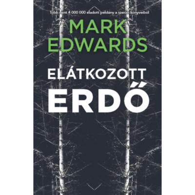 El&amp;aacute;tkozott erdő - Edwards Mark foto