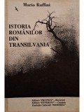 Mario Ruffini - Istoria romanilor din Transilvania (Editia: 1993)