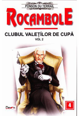 Rocambole: Clubul Valetilor de Cupa. Volumul II | Ponson du Terrail foto