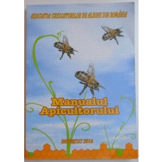 MANUALUL APICULTORULUI , 2016