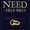 Created to Need a Help Meet: A Marriage Guide for Men