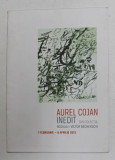 AUREL COJAN INEDIT - DIN COLECTIA ROZALIA si VICTOR BECHERSCHI , CATALOG DE EXPOZITIE , 2013