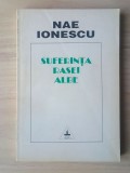 Nae Ionescu - Suferința rasei albe (articole publicate &icirc;n Ideea Europeană, Est-Vest, Predania)