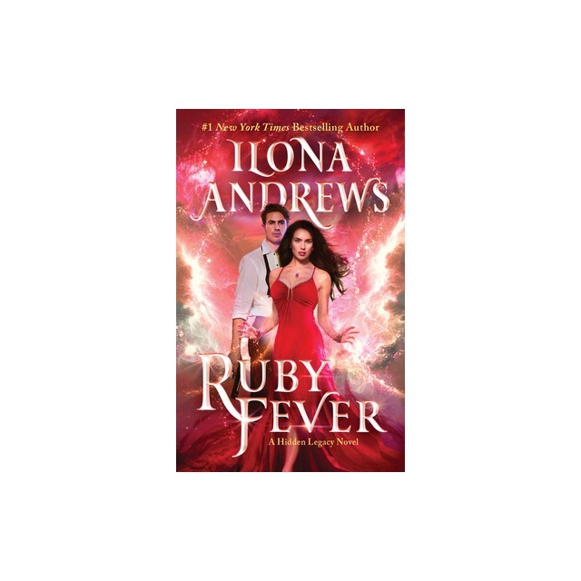 Ruby Fever: A Hidden Legacy Novel
