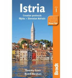 Istria: Croatian Peninsula, Rijeka, Slovenian Adriatic | Thammy Evans, Rudolf Abraham, Bradt Travel Guides