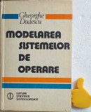 Modelarea sistemelor de operare Gheorghe Dodescu