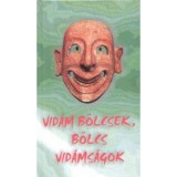 Vid&aacute;m b&ouml;lcsek, b&ouml;lcs vid&aacute;ms&aacute;gok - Gy&ouml;rgy Edit