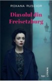 Diavolul din Freisetzburg - Roxana Ruscior