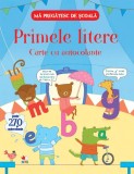 Mă pregătesc de şcoală. Primele litere. Carte cu autocolante