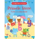Mă pregătesc de şcoală. Primele litere. Carte cu autocolante